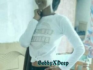 BobbyXDeep