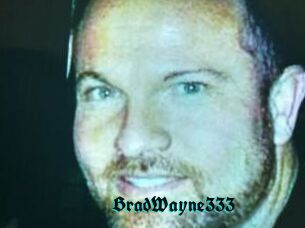 BradWayne333