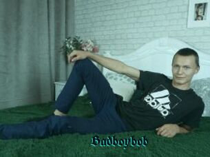 Badboybob