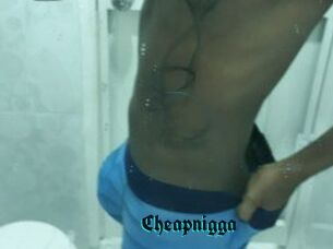 Cheapnigga