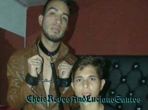 ChrisReyesAndLucianoSantos
