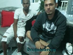 Dreamastercum