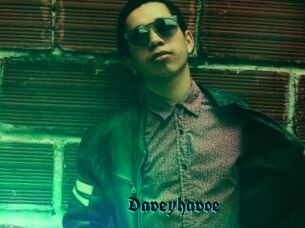 Daveyhavoe