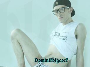 Dominikbigcock