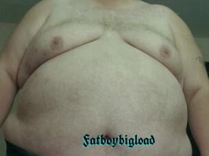 Fatboybigload