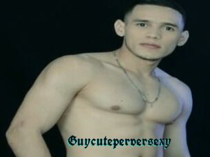 Guycuteperversexy