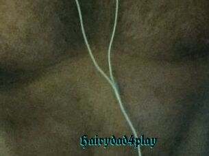 Hairydad4play