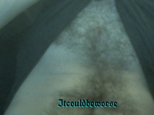 Itcouldbeworse
