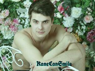 KaneCanSmile