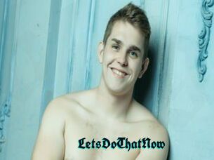 LetsDoThatNow