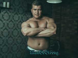 ManSoStrong