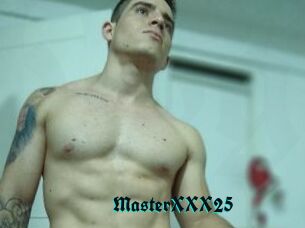MasterXXX25