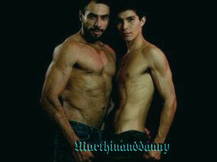 Marthinanddanny