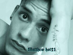 Matthew_hot21