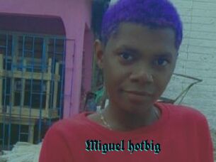 Miguel_hotbig