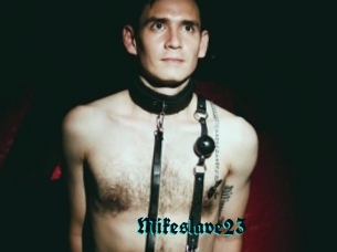 Mikeslave23