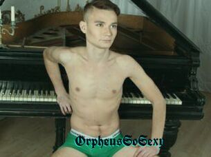 OrpheusSoSexy