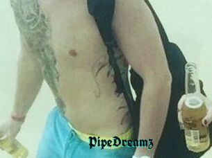 PipeDreamz