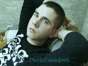 PlayfulAdamForU