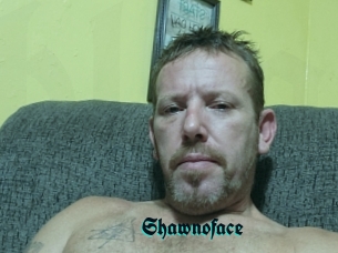 Shawnoface