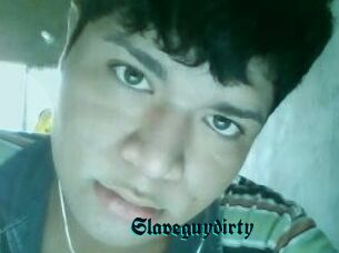 Slaveguydirty