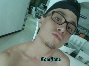 TomJane