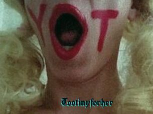Tootinyforher