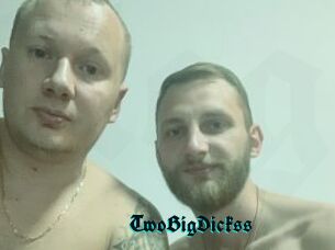 TwoBigDickss