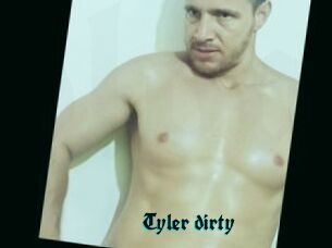 Tyler_dirty
