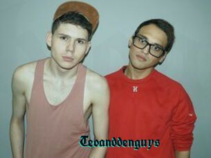 Teoanddenguys