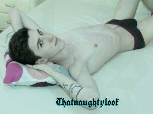 Thatnaughtylook