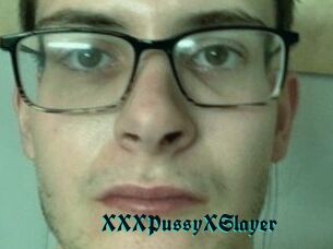 XXXPussyXSlayer