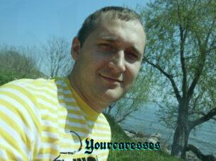 Yourcaresses