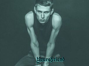 YoureFriend