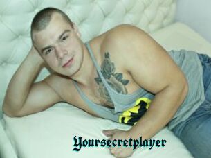 Yoursecretplayer